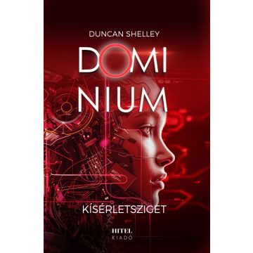 Duncan Shelley: Kísérletsziget - Dominium 2.
