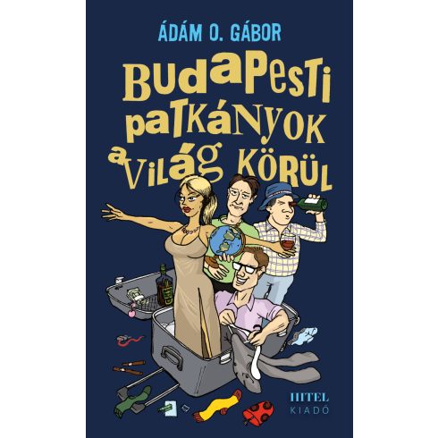 Ádám O. Gábor: Budapesti patkányok a világ körül
