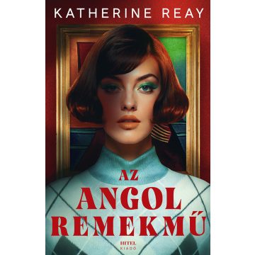 Katherine Reay: Az angol remekmű
