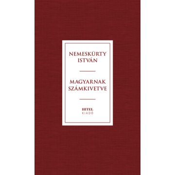   Nemeskürty István: Magyarnak számkivetve - Magyarok válaszúton 3.