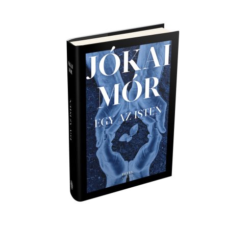 Jókai Mór: Egy az Isten			